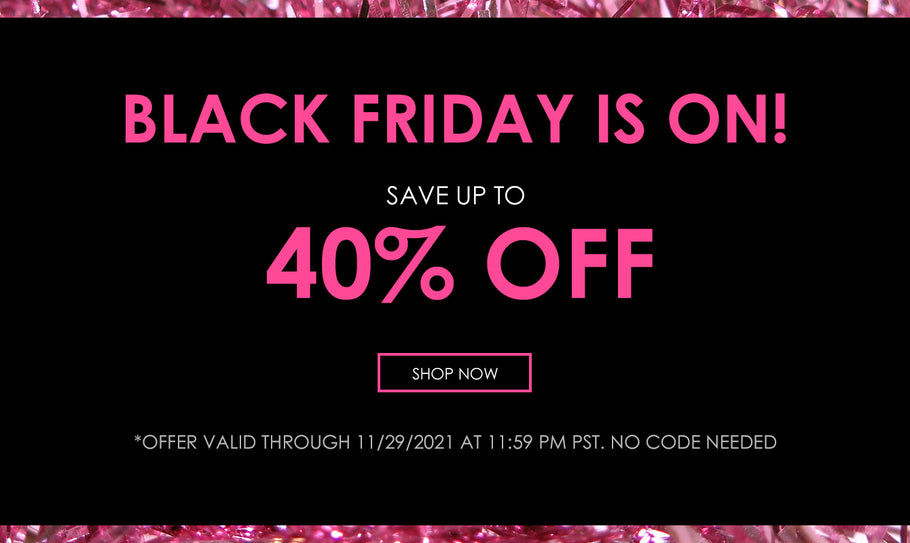Get it NOW: Black Friday is on!